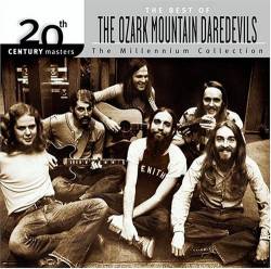 Ozark Mountain Daredevils : 20th Century Masters - the Best of the Ozark Mountain Daredevils